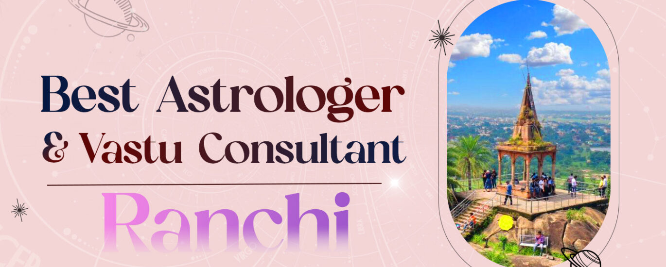 Best Astrologer In Ranchi : Guru Ji From Planet Guide