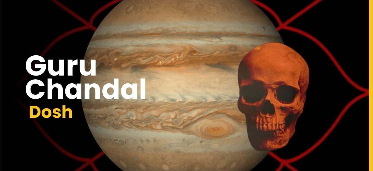 Guru Chandal Dosha – Meaning, Effects and Easy Remedies